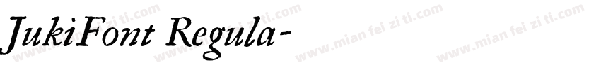 JukiFont Regula字体转换